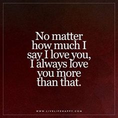 I Love You More Than Anything Quotes