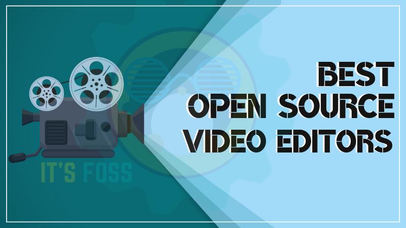 The Best Open Source Video Editors