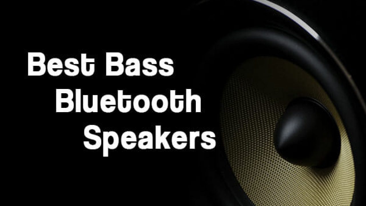 The Best Bluetooth Speakers with Bass in 2022