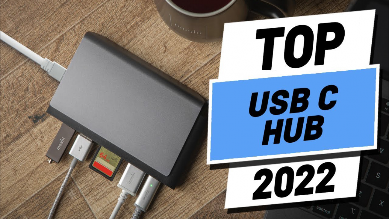 The Best USB-C Hubs in 2022