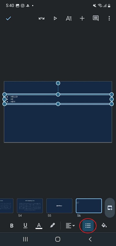Adding bullet points to Google Slide mobile app