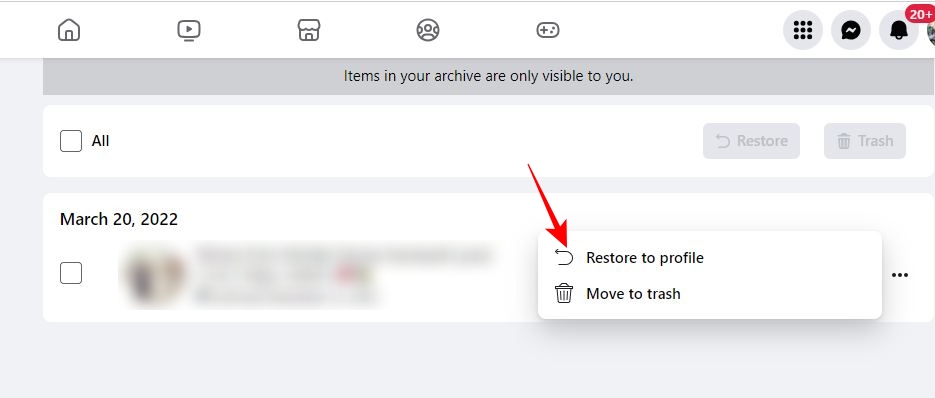 Restore to profile option under archive on Facebook website