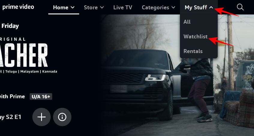 Watchlist under My stuff on Amazon Prime on PC