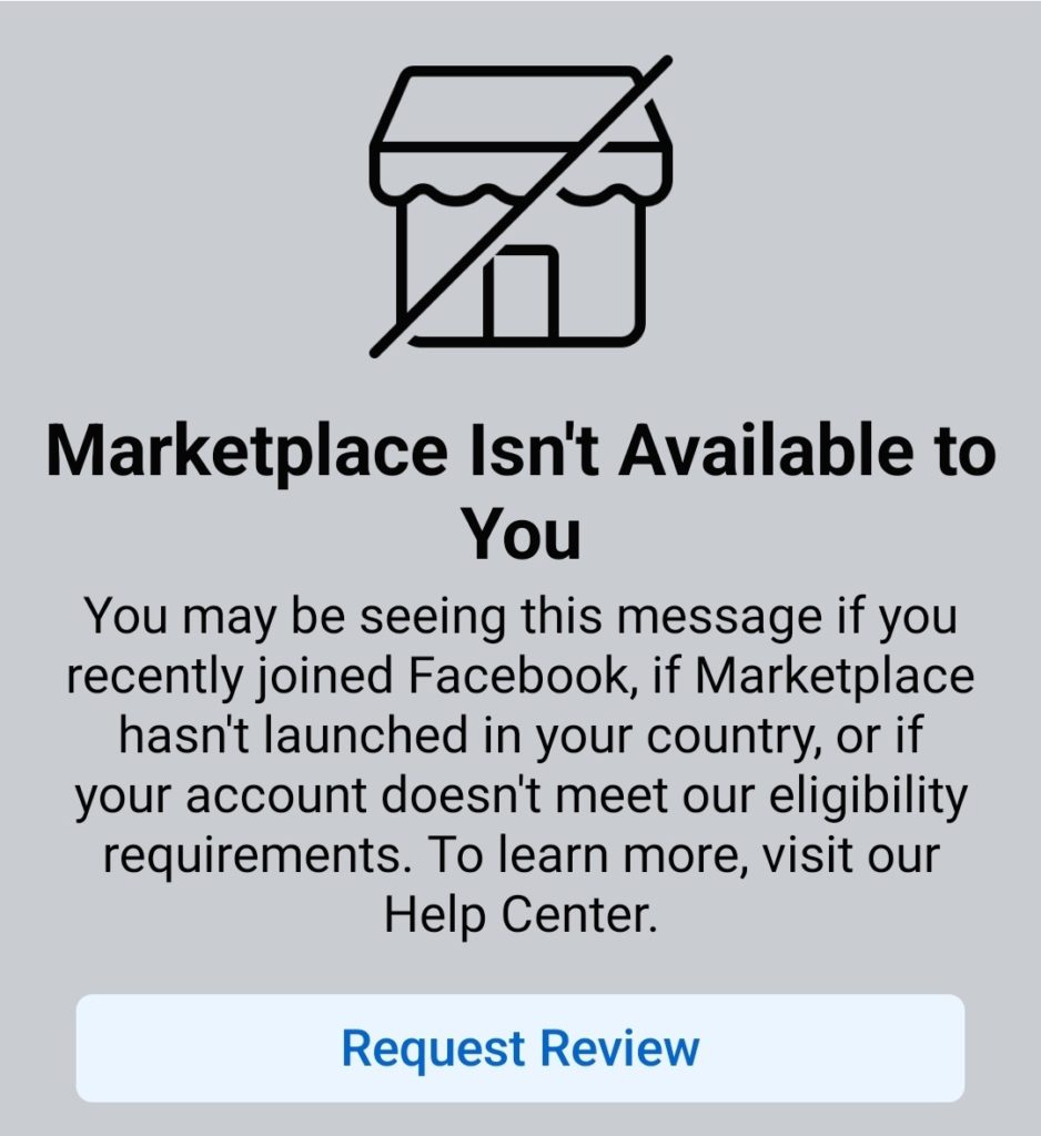 Facebook Marketplace is not available to you