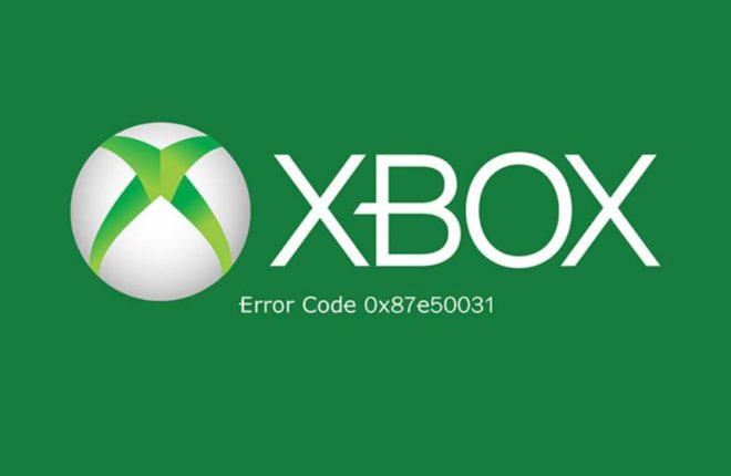 xbox error code 0x87e50031