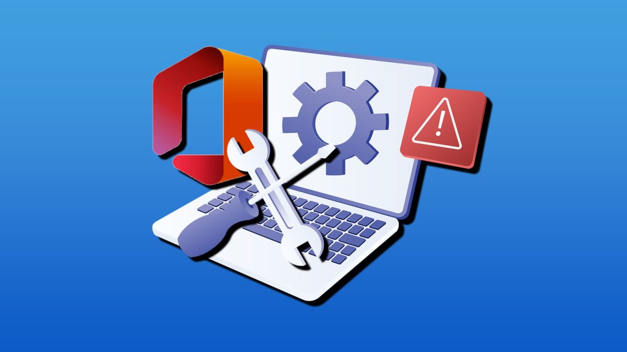Office Apps Not Opening After Update? 6 Ways to Repair Your Installation